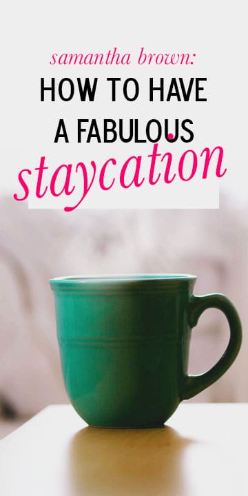 If a winter vacation isn’t in the cards this year, why not plan a fabulous staycation? If you think that sounds kind of lame, I’ll give you four reasons why it’s not.