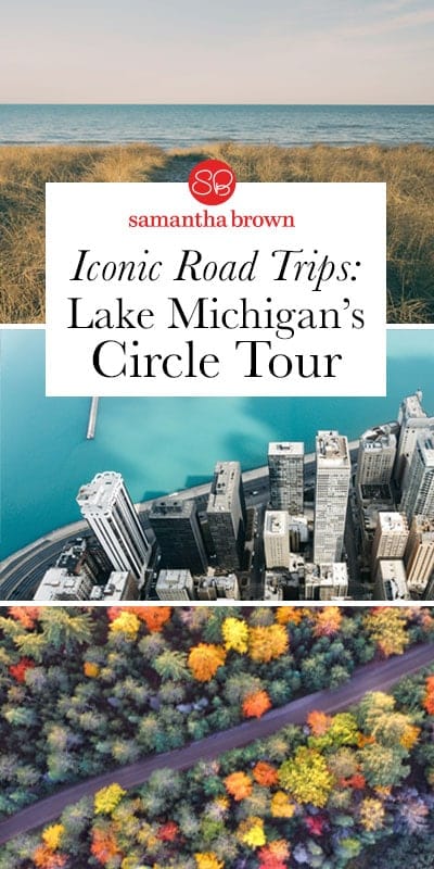 When it comes to Great American road trips along the water, California’s Pacific Coast Highway gets all the press. But I say the middle coast is incredibly underrated. Why not drive around Lake Michigan?