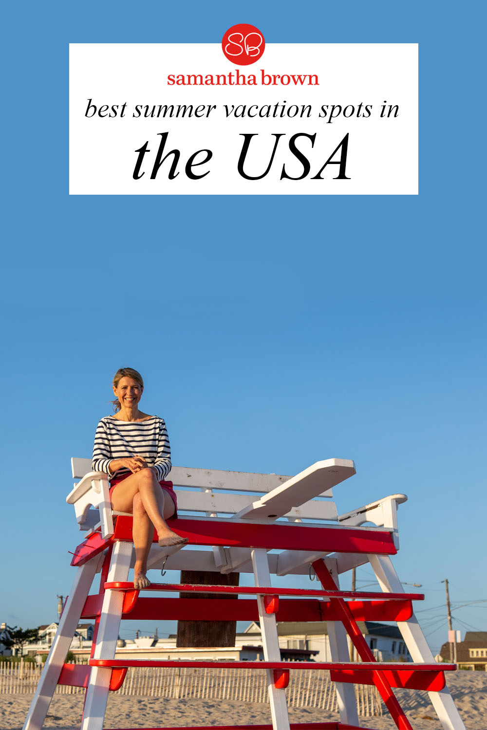 All the best summer vacation spots in the US!