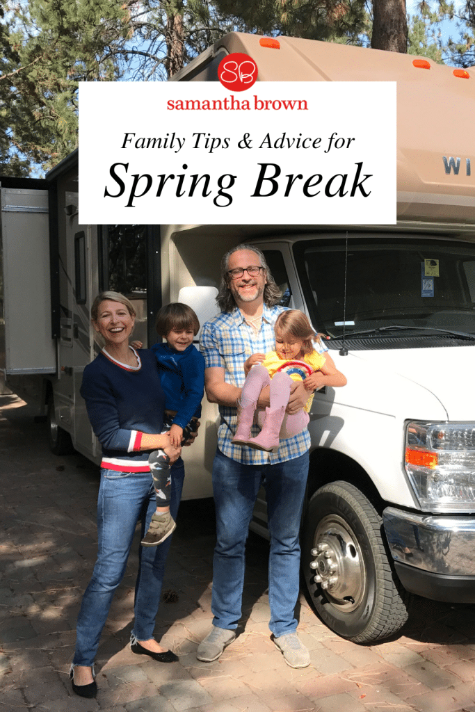 Spring Break for Families: Tips & Advice - Samantha Brown's Places to Love